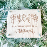 Be A Wildflower Flower Press File