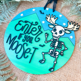 SkeleMoose Door Sign
