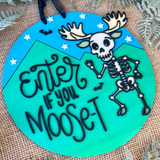 SkeleMoose Door Sign
